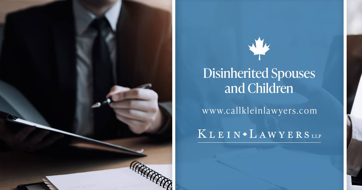 Wills Variation Claims Involving Disinheritance | Klein Lawyers