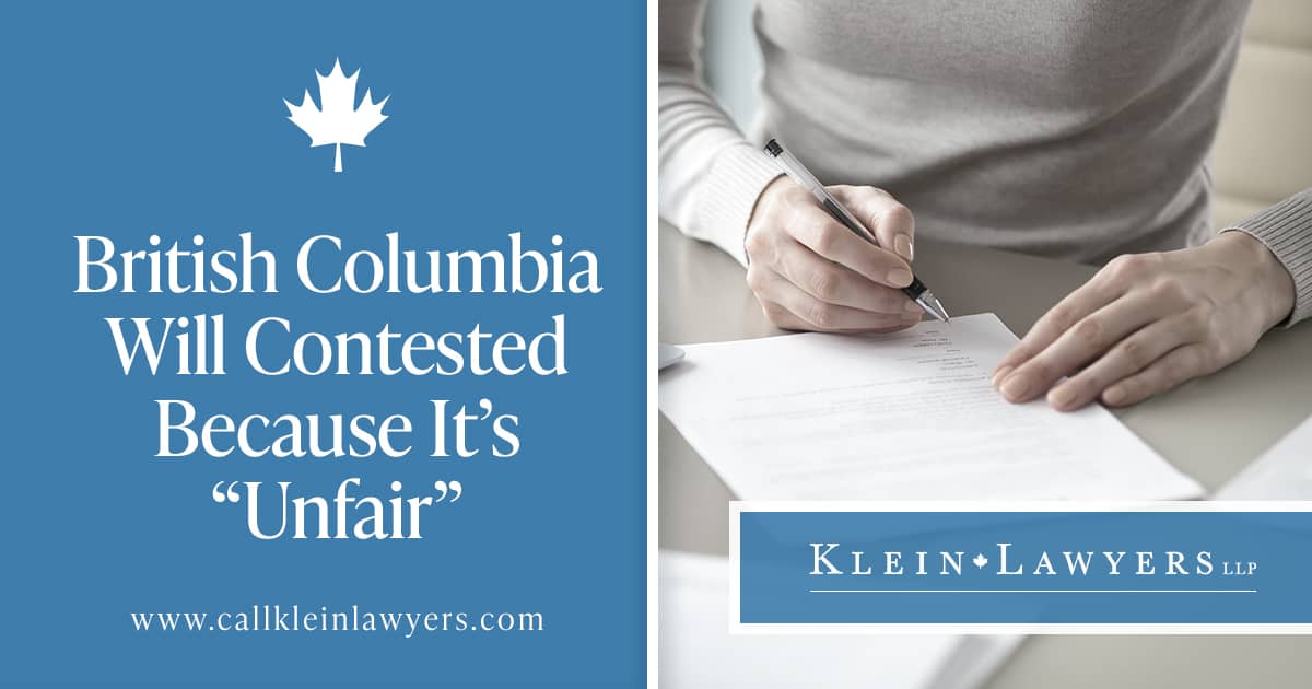 Can You Contest an Unfair Will in British Columbia? | Klein Lawyers