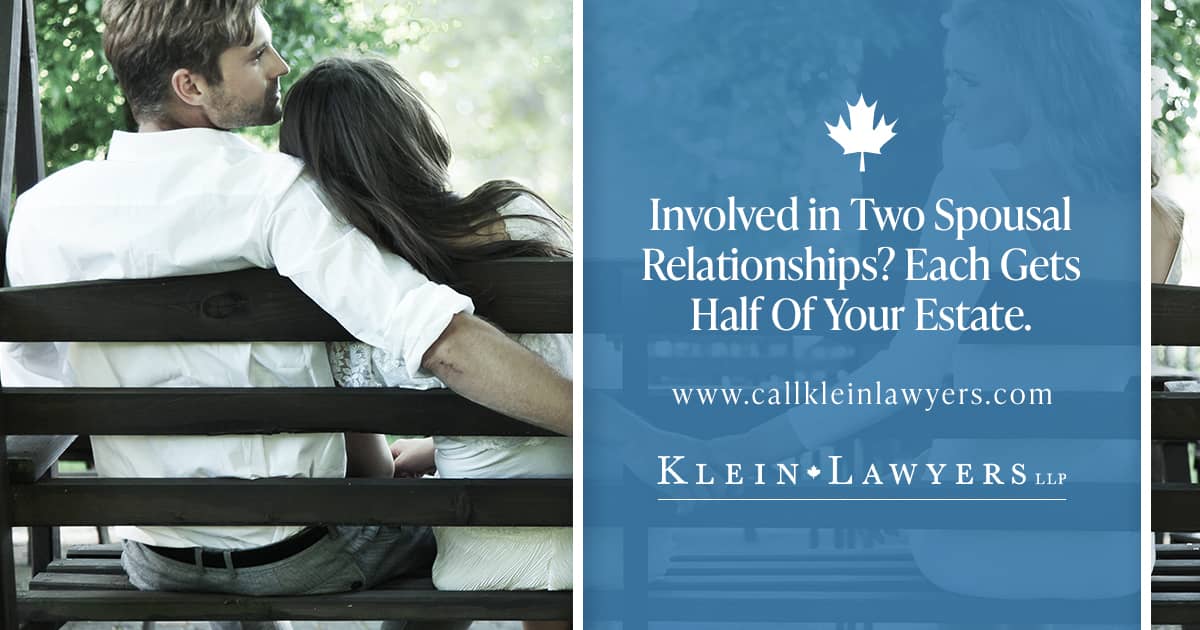 Multiple Spousal Relationships in Wills Variation | Klein Lawyers